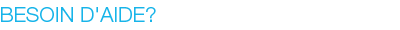 Besoin D'aide?